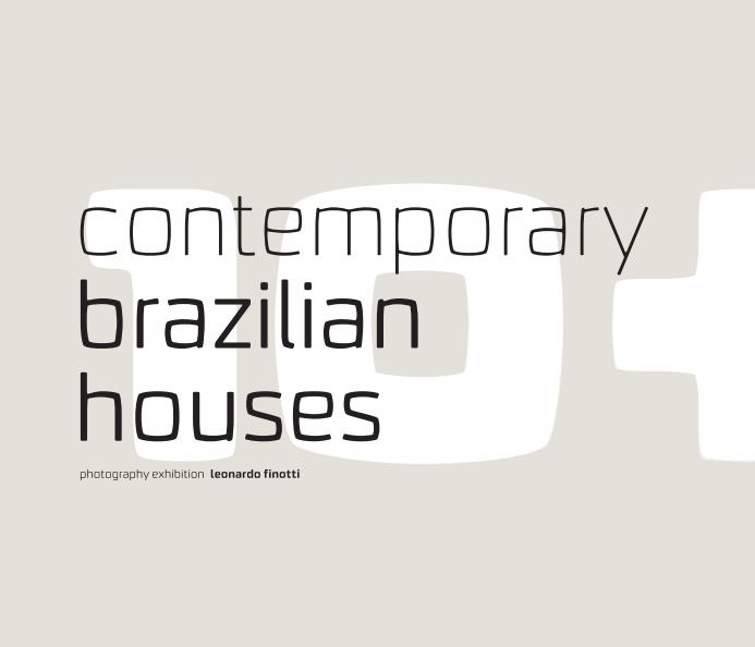 Contemporary Brazilians Houses